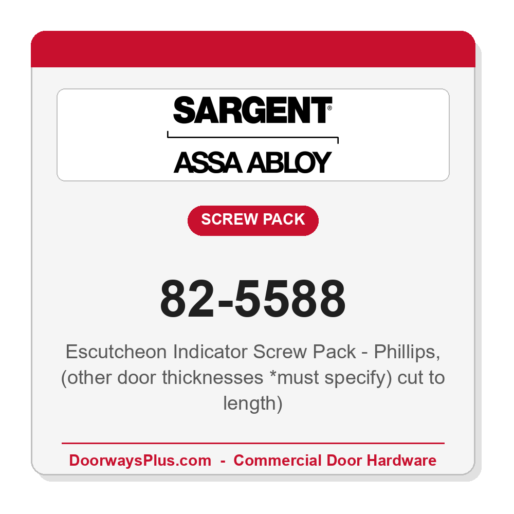 Sargent 82-5588 Escutcheon Indicator Screw Pack - Phillips, (other door thicknesses *must specify) cut to length)
