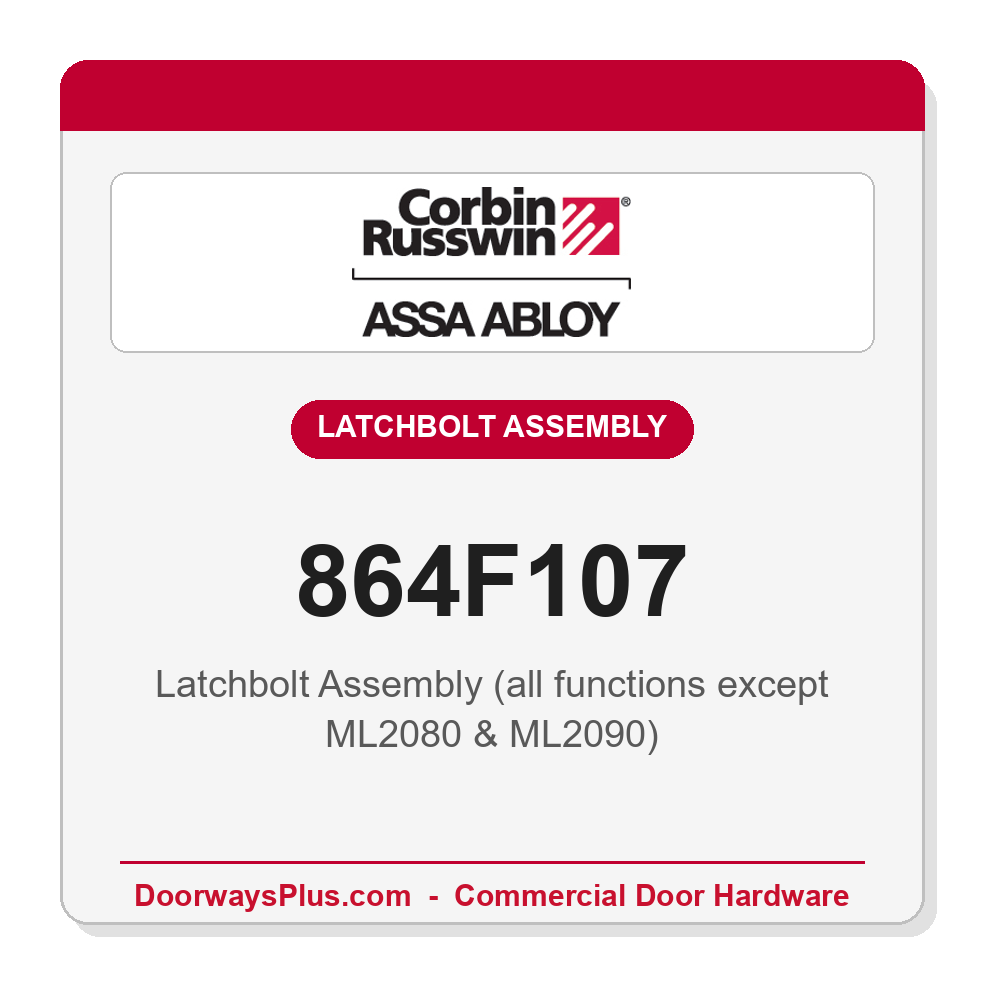 Corbin Russwin 864F107 Latchbolt Assembly – ML2000 Series Mortise Lock