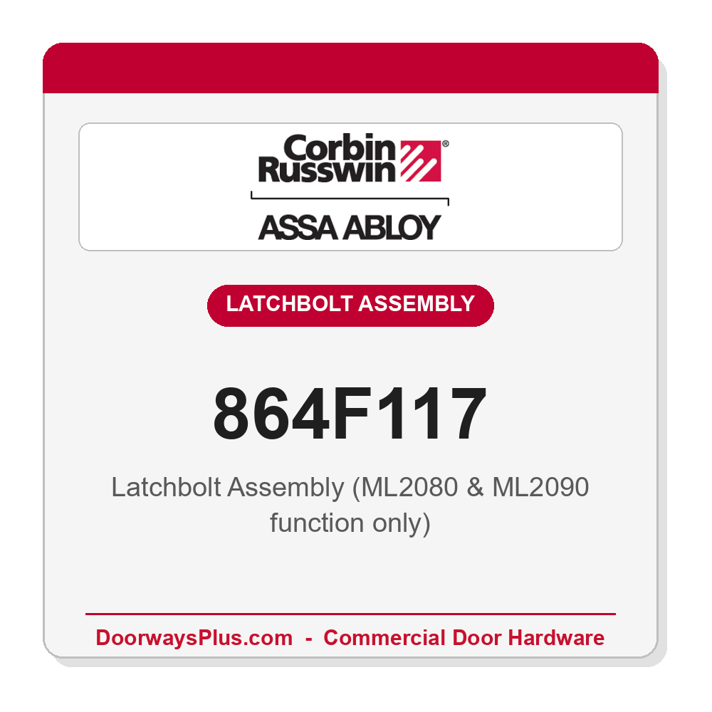 Corbin Russwin 864F117 Latchbolt Assembly – ML2080 & ML2090 Mortise Lock