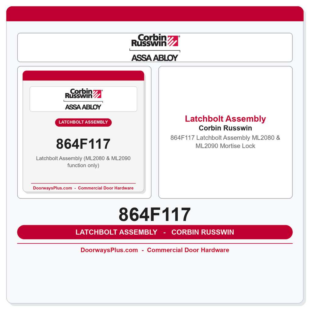 Corbin Russwin 864F117 Latchbolt Assembly – ML2080 & ML2090 Mortise Lock