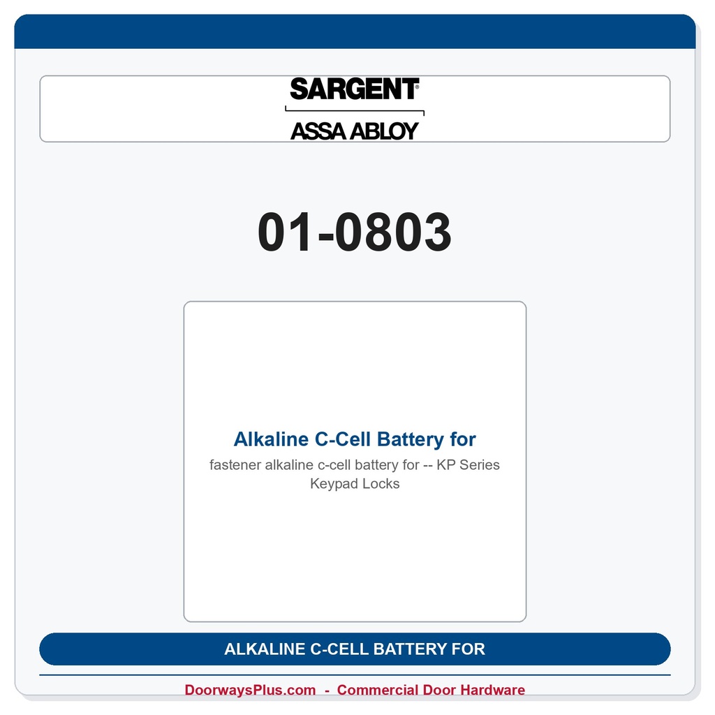 Sargent 01-0803 Alkaline C-Cell Battery for KP Series Keypad Locks