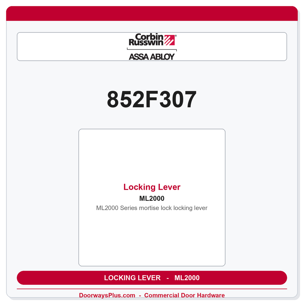 Corbin Russwin 852F307 ML2017 Locking Lever – ML2000 Series OEM Part