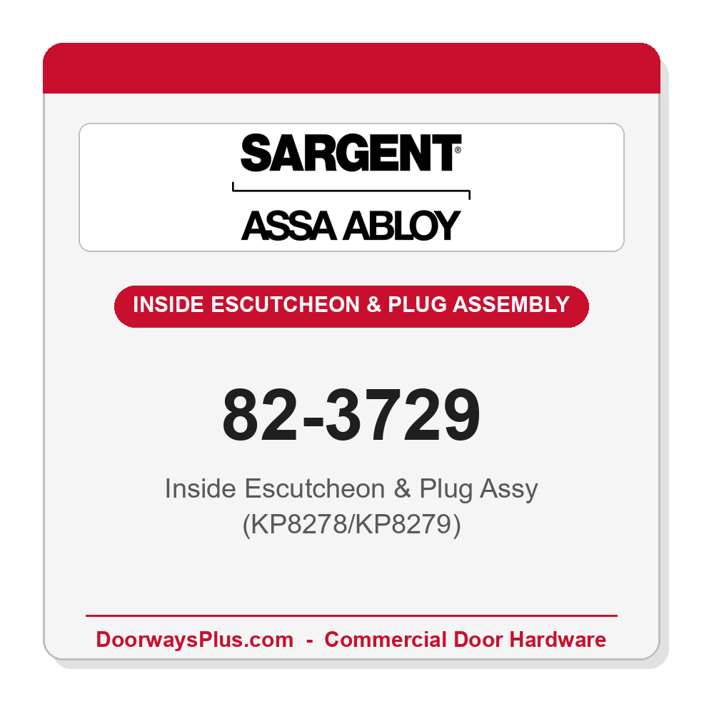 Sargent 82-3729 Inside Escutcheon & Plug Assy (KP8278/KP8279)