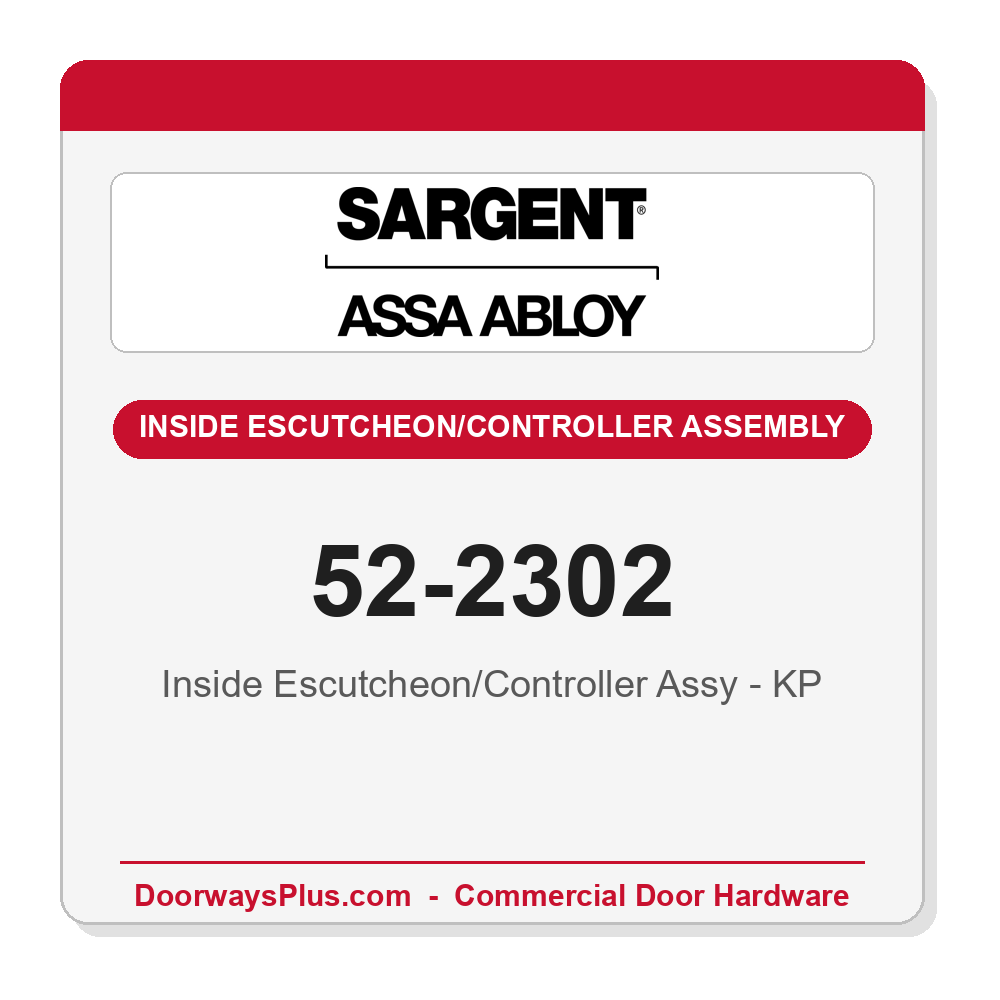 Sargent 52-2302 Inside Escutcheon/Controller Assy - KP
