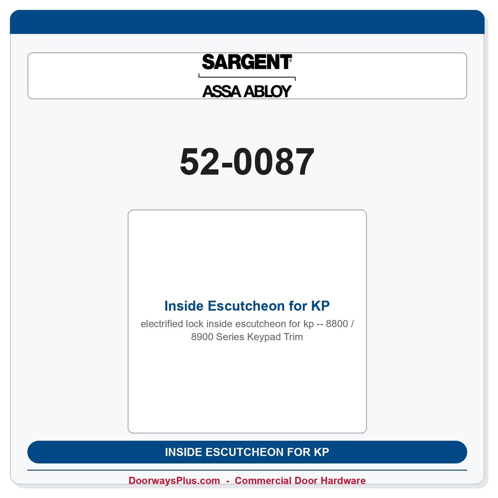 Sargent 52-0087 Inside Escutcheon for KP 8800 / 8900 Series Keypad Trim
