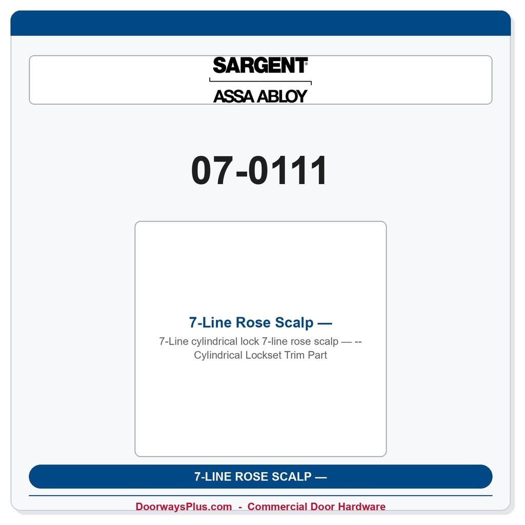 Sargent 07-0111 7-Line Rose Scalp — Cylindrical Lockset Trim Part