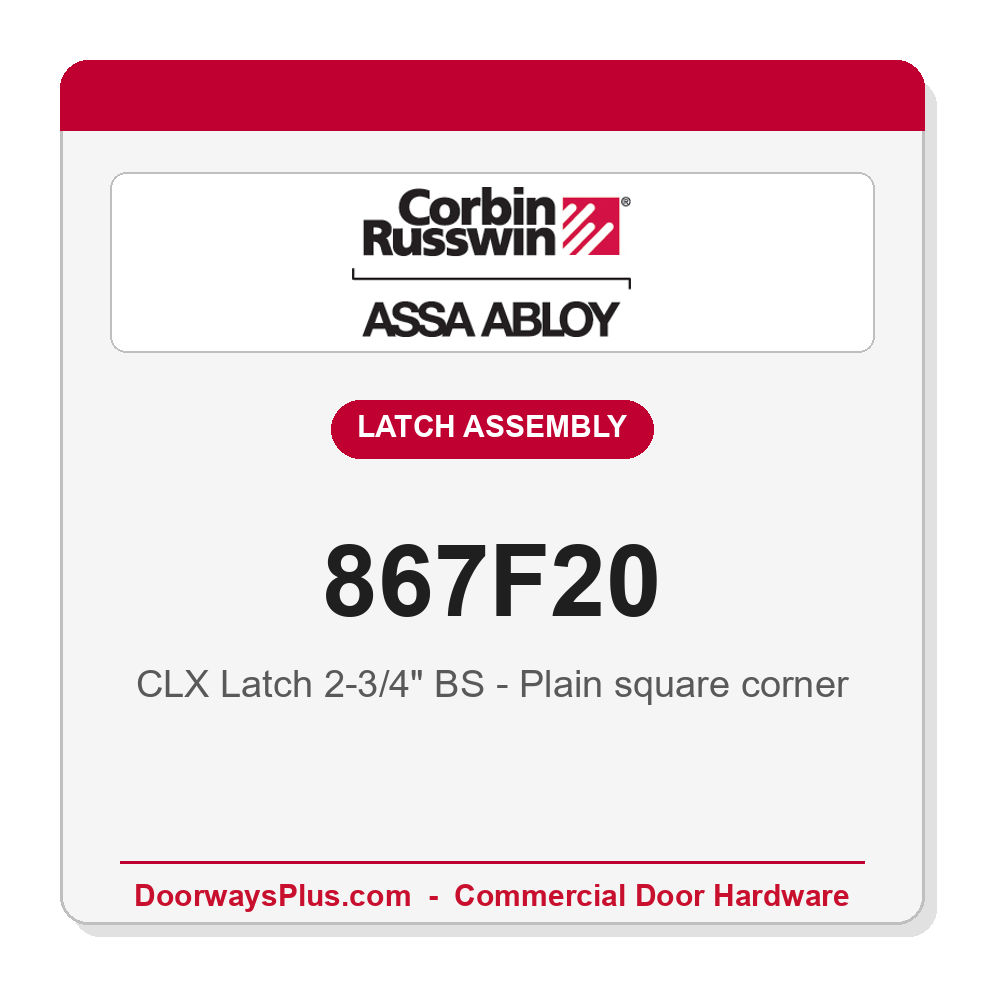 Corbin Russwin 867F20 CLX Latch 2-3/4" BS - Plain square corner