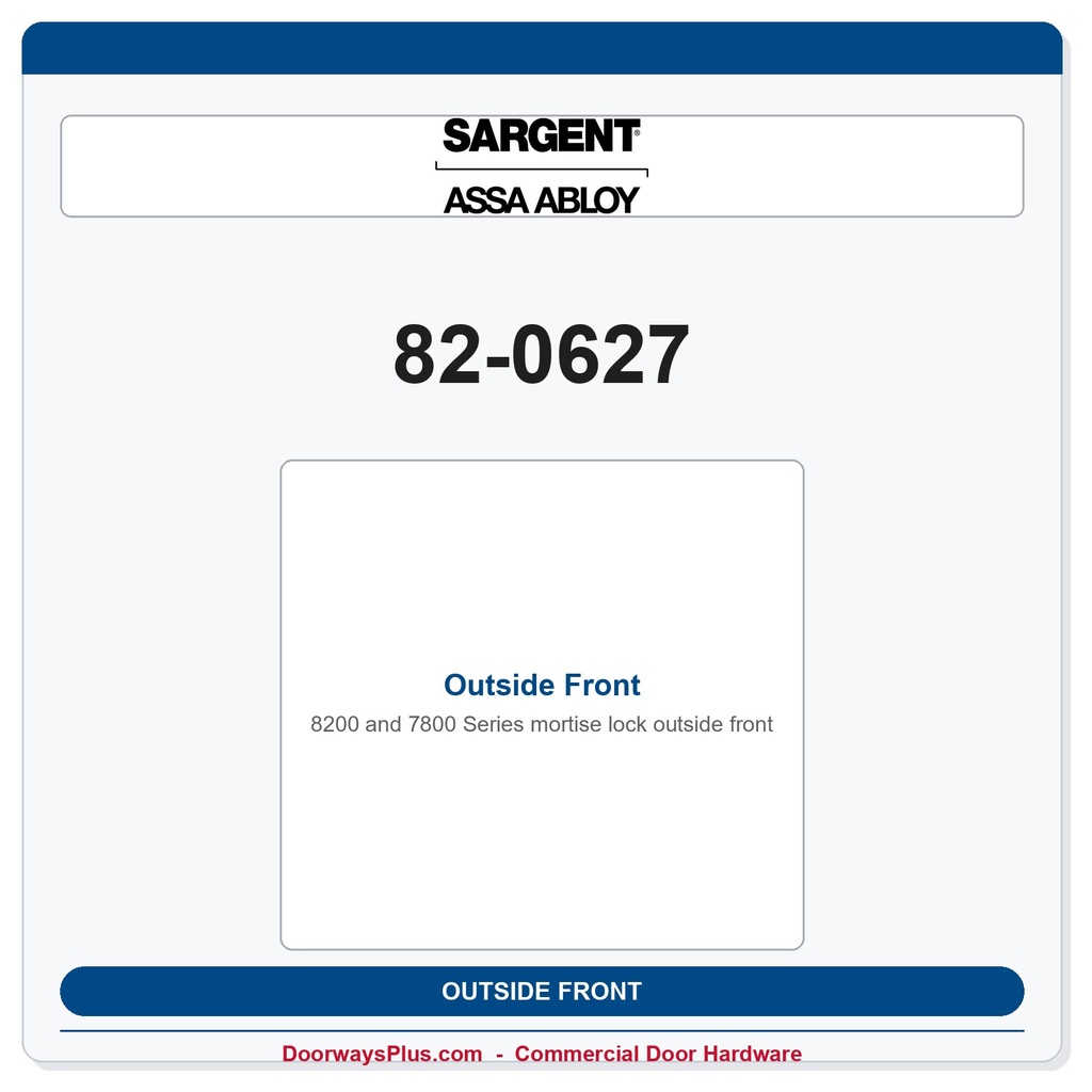 Sargent 82-0627 Outside Front