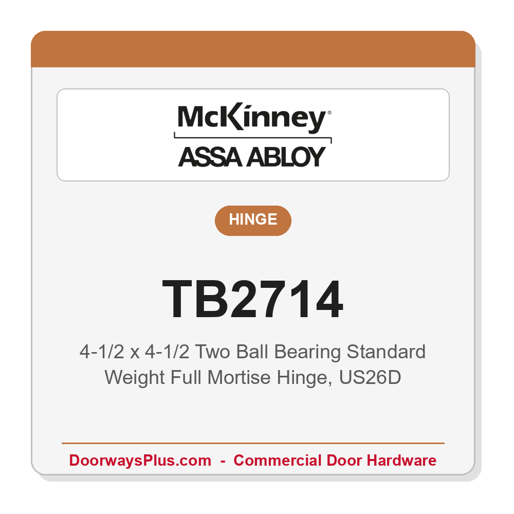 McKinney TB2714 4-1/2x4-1/2 Two Ball Bearing Standard Weight Full Mortise Butt Hinge