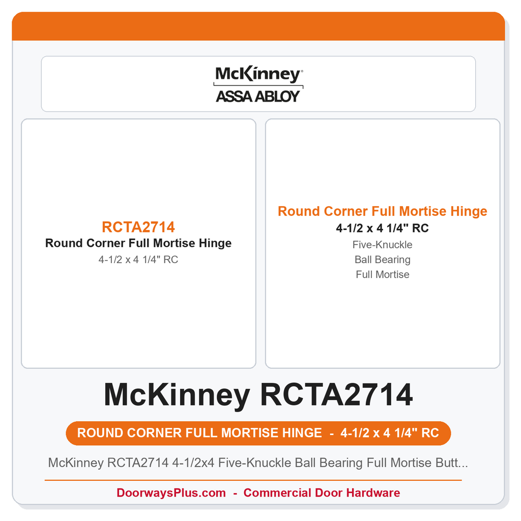 McKinney RCTA2714 4-1/2x4 Five-Knuckle Ball Bearing Full Mortise Butt Hinge | 1/4" Round Corner