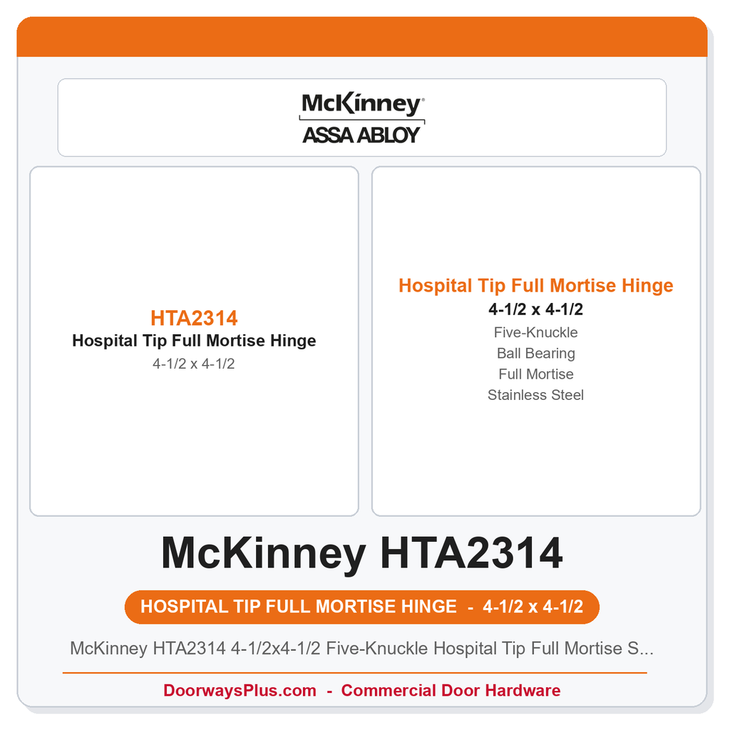 McKinney HTA2314 4-1/2x4-1/2 Five-Knuckle Hospital Tip Full Mortise Stainless Steel Ball Bearing Hinge