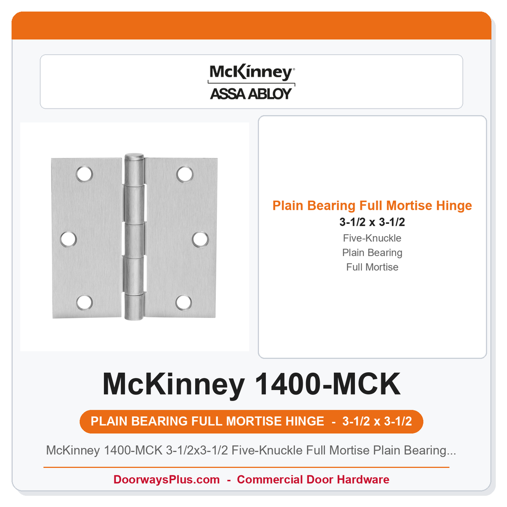 McKinney 1400-MCK 3-1/2x3-1/2 Five-Knuckle Full Mortise Plain Bearing Butt Hinge