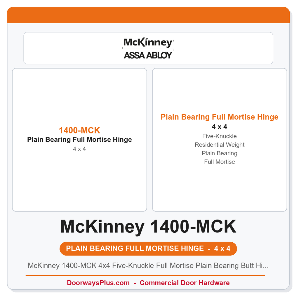 McKinney 1400-MCK 4x4 Five-Knuckle Full Mortise Plain Bearing Butt Hinge — Residential Weight