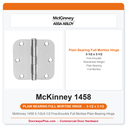 McKinney 1458 3-1/2x3-1/2 Five-Knuckle Full Mortise Plain Bearing Hinge | Residential Weight