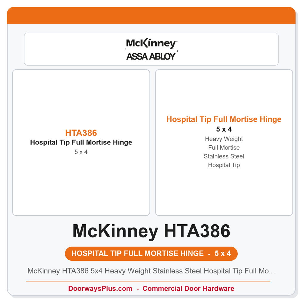 McKinney HTA386 5x4 Heavy Weight Stainless Steel Hospital Tip Full Mortise Hinge | Ligature-Resistant Institutional