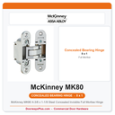 McKinney MK80 4-3/8 x 1-1/8 Steel Concealed Invisible Full Mortise Hinge