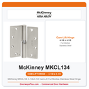 McKinney MKCL134 4-1/2x4-1/2 Cam-Lift Full Mortise Stainless Steel Hinge