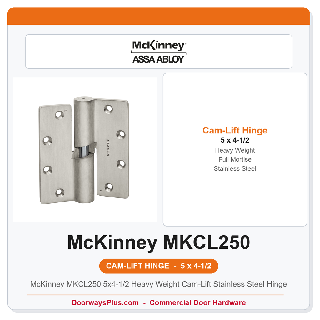 McKinney MKCL250 5x4-1/2 Heavy Weight Cam-Lift Stainless Steel Hinge | Full Mortise