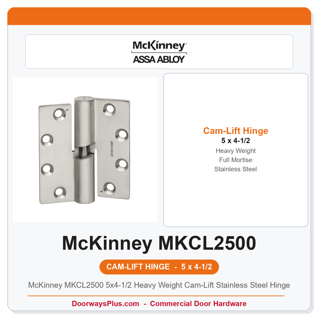 McKinney MKCL2500 5x4-1/2 Heavy Weight Cam-Lift Stainless Steel Hinge | Full Mortise
