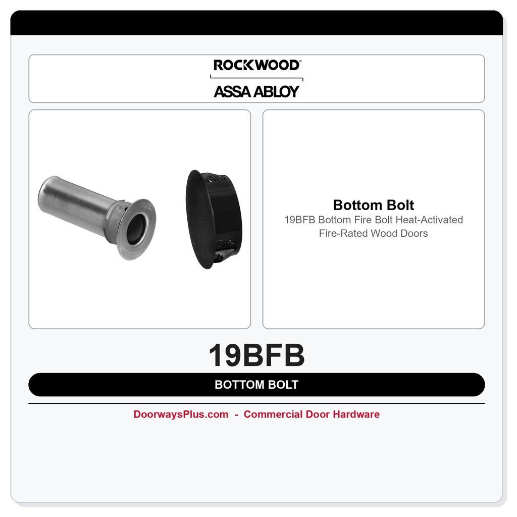 Rockwood 19BFB Bottom Fire Bolt | Heat-Activated | Fire-Rated Wood Doors