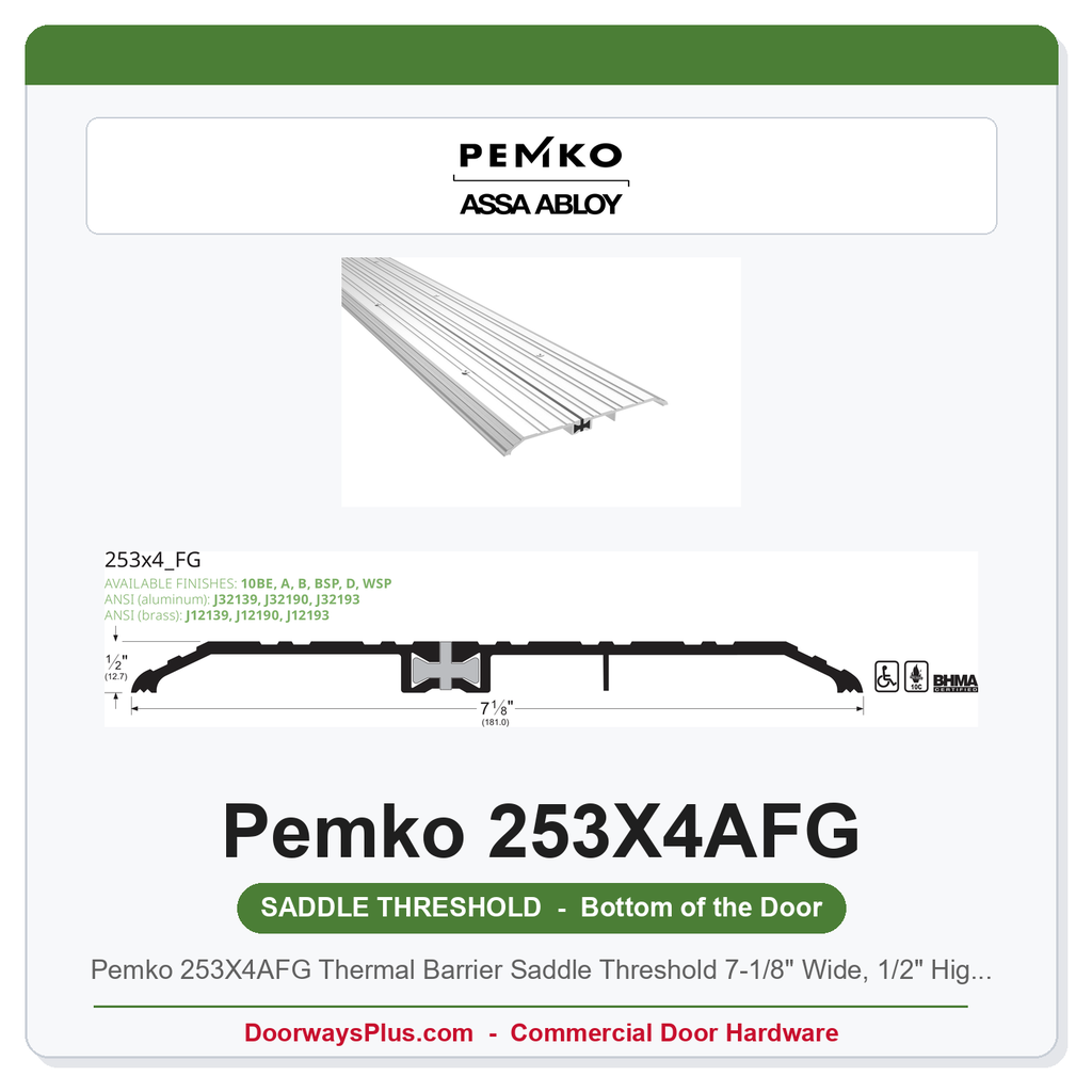 Pemko 253X4AFG Thermal Barrier Saddle Threshold 7-1/8" Wide, 1/2" High – Mill Aluminum