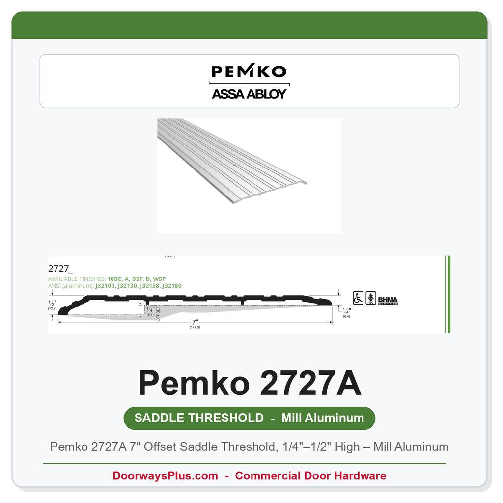Pemko 2727A 7" Offset Saddle Threshold, 1/4"–1/2" High – Mill Aluminum