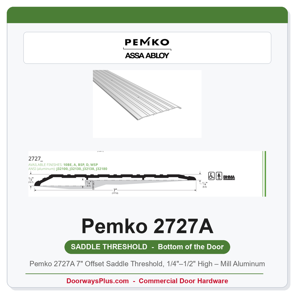 Pemko 2727A 7" Offset Saddle Threshold, 1/4"–1/2" High – Mill Aluminum