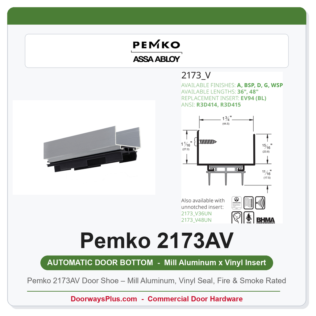Pemko 2173AV Door Shoe – Mill Aluminum, Vinyl Seal, Fire & Smoke Rated