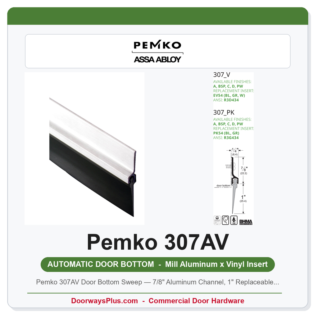 Pemko 307AV Door Bottom Sweep — 7/8" Aluminum Channel, 1" Replaceable Vinyl, Mill Aluminum