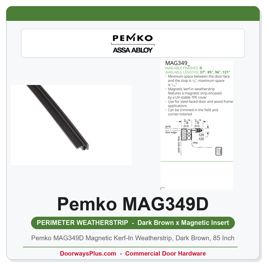 Pemko MAG349D Magnetic Kerf-In Weatherstrip, Dark Brown, 85 Inch