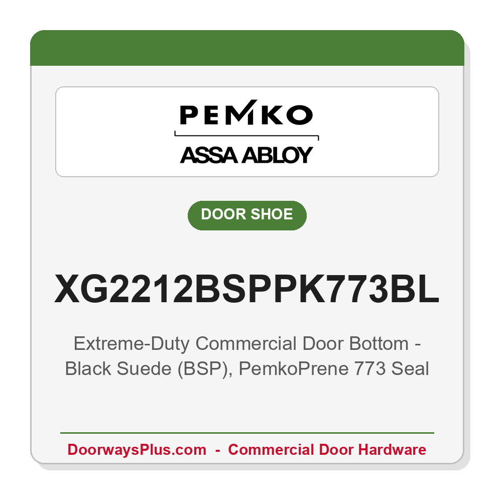 Pemko XG2212BSPPK773BL Extreme-Duty Excessive-Gap Fire Door Shoe – Black Suede, PemkoPrene 773 Seal