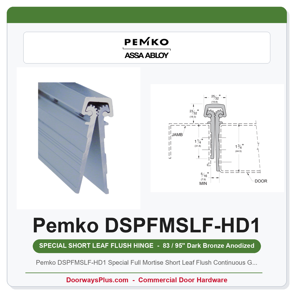 Pemko DSPFMSLF-HD1 Special Full Mortise Short Leaf Flush Continuous Geared Hinge | Heavy Duty | Dark Bronze Anodized | 83"/95"