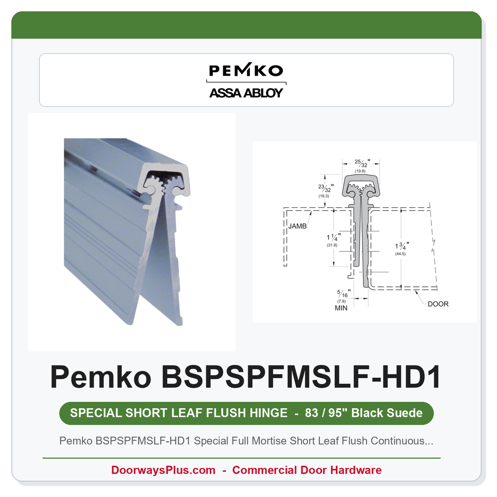 Pemko BSPSPFMSLF-HD1 Special Full Mortise Short Leaf Flush Continuous Geared Hinge Heavy Duty Black Suede 83/95"