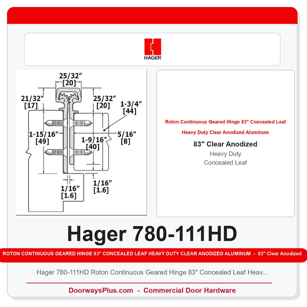 Hager 780-111HD Roton Continuous Geared Hinge 83" Concealed Leaf Heavy Duty Clear Anodized Aluminum