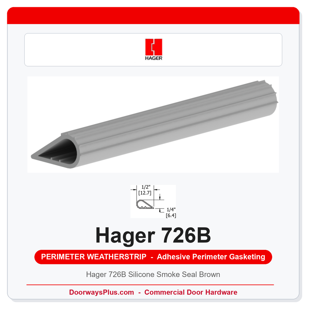 Hager 726B Silicone Smoke Seal Brown | UL 10C Adhesive Perimeter Gasketing