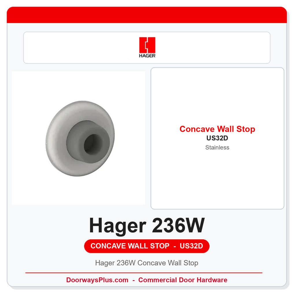 Hager 236W Concave Wall Stop | US32D Satin Stainless Steel ANSI A156.16
