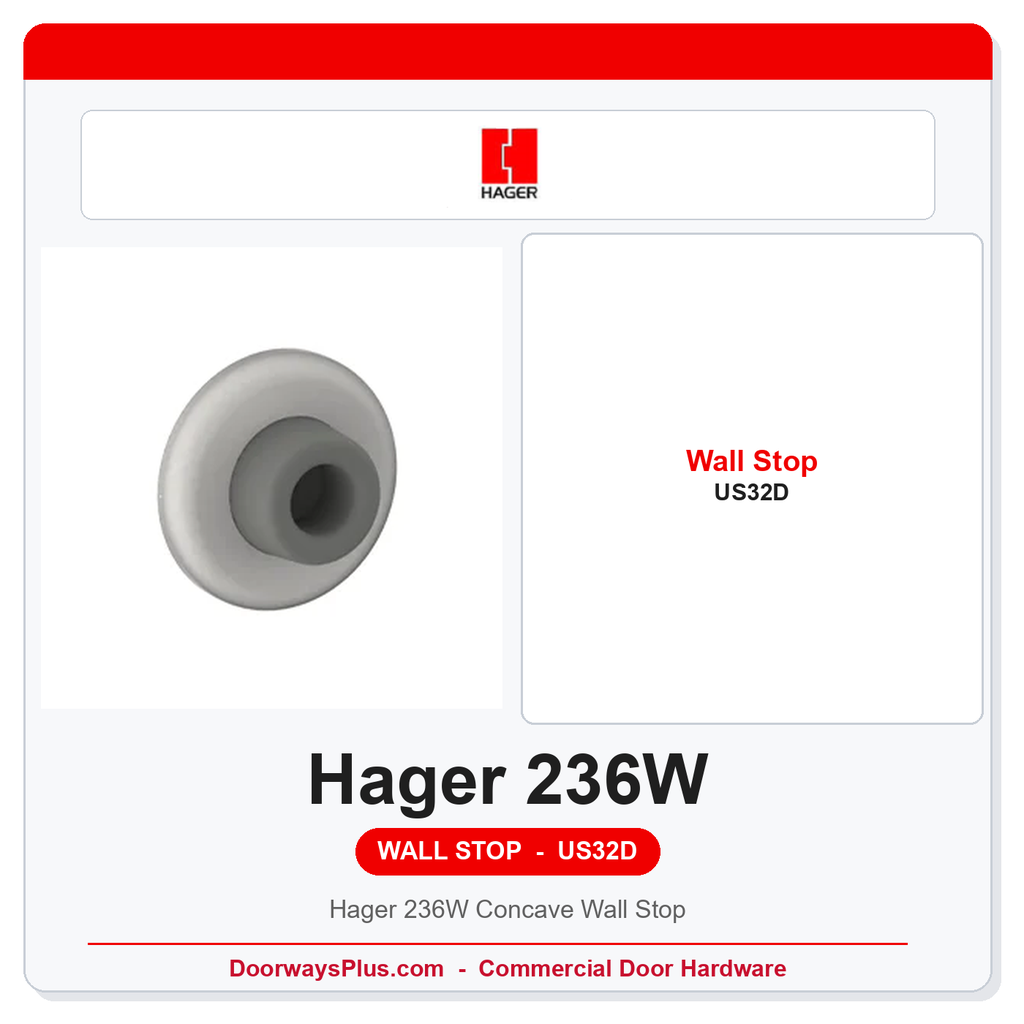 Hager 236W Concave Wall Stop | US32D Satin Stainless Steel ANSI A156.16
