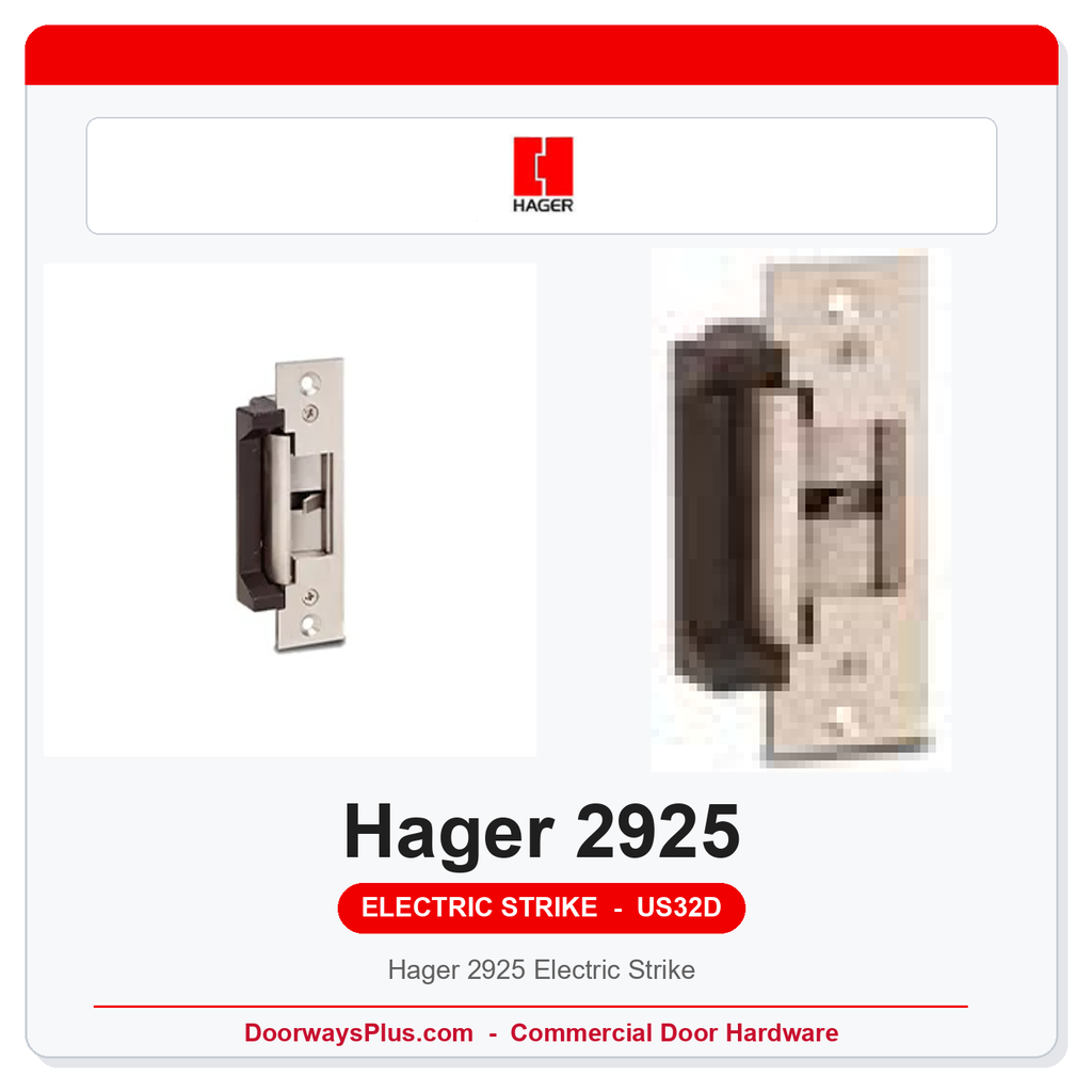 Hager 2925 Electric Strike | 5/8" Cylindrical Latch | 12/24VDC | Failsafe/Failsecure | US32D