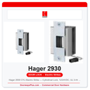 Hager 2930 CYL Electric Strike — Cylindrical Lock, 12/24VDC, UL 3-Hr Fire Rated