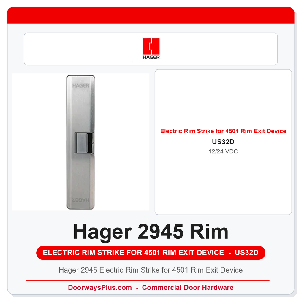 Hager 2945 Electric Rim Strike for 4501 Rim Exit Device | 12/24V Field-Selectable | US32D