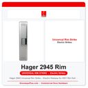 Hager 2945 Universal Rim Strike – Electric Release for 4501 Rim Exit Device | BLK