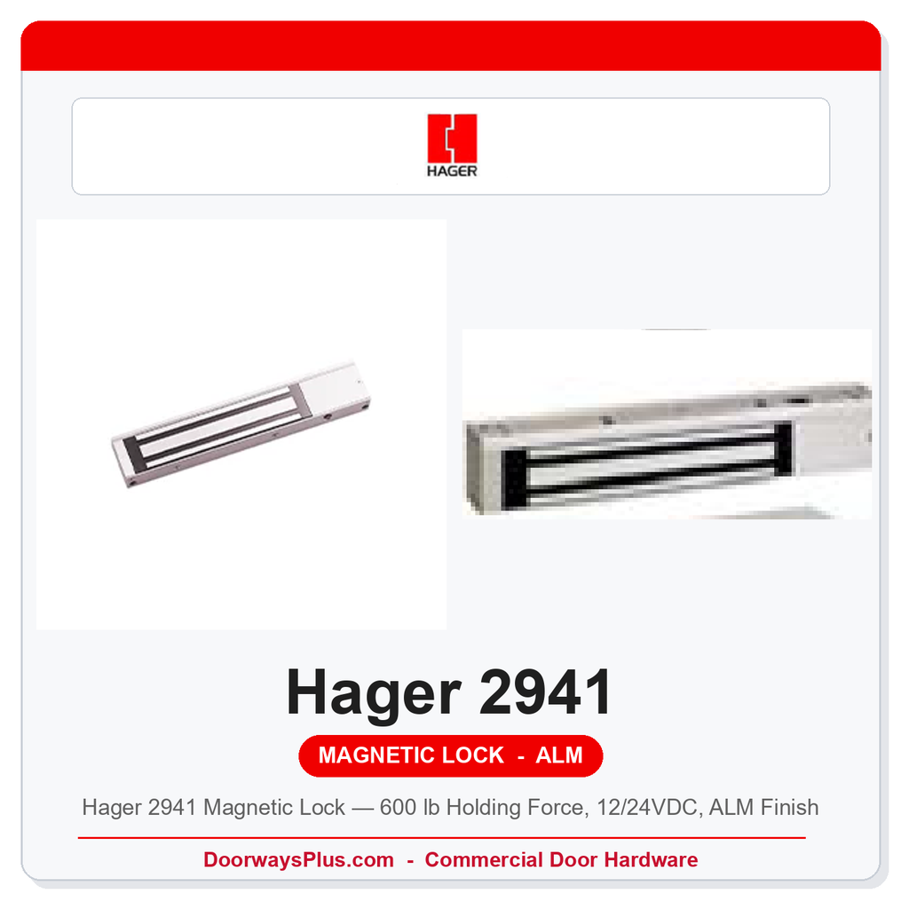 Hager 2941 Magnetic Lock — 600 lb Holding Force, 12/24VDC, ALM Finish
