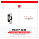 Hager 2928 7R Electric Strike | Field-Selectable Fail Safe/Secure, 1/2"-3/4" Latch, 12/24V ALM