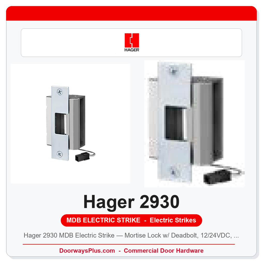 Hager 2930 MDB Electric Strike — Mortise Lock w/ Deadbolt, 12/24VDC, Grade 1, UL Fire Rated