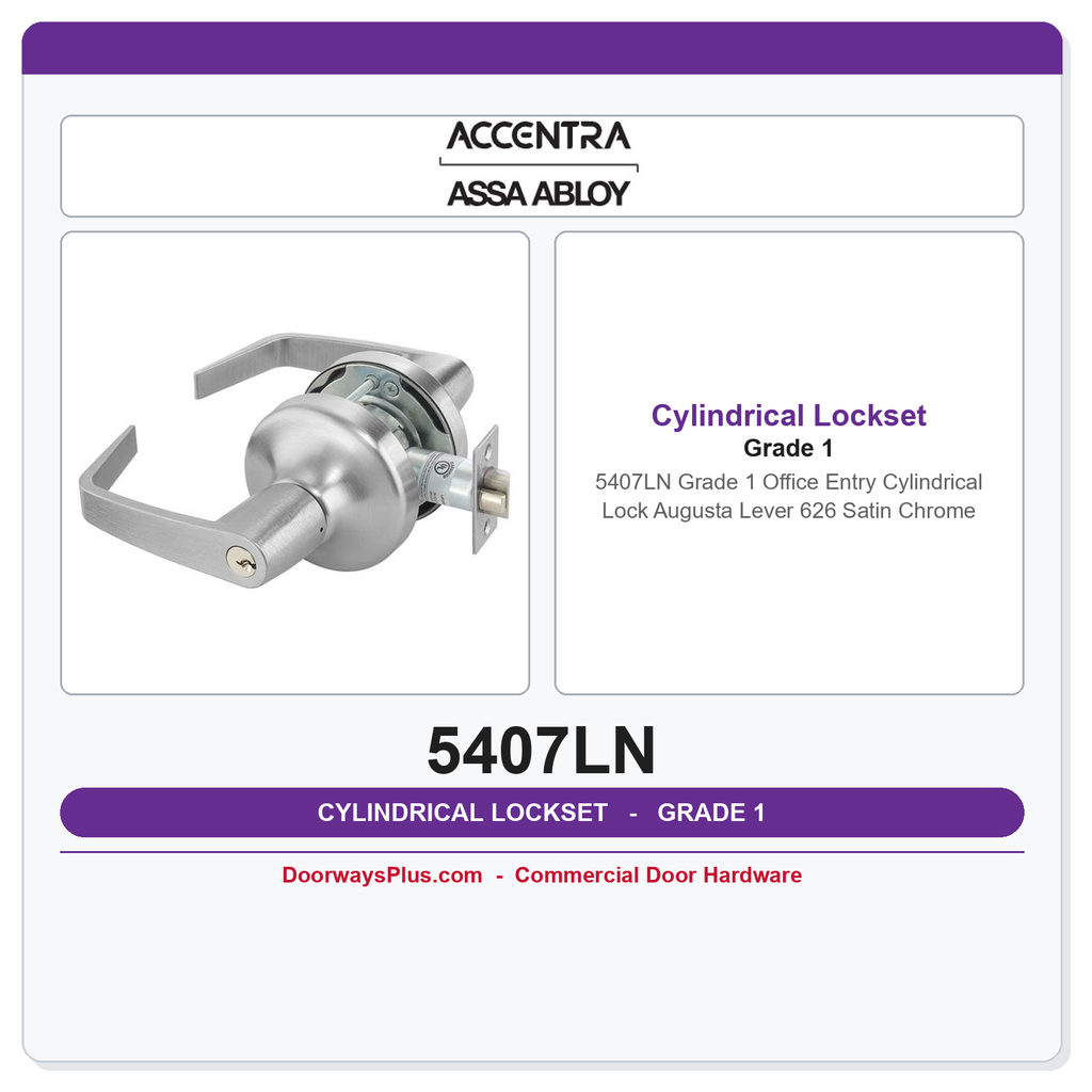 Accentra 5407LN Grade 1 Office Entry Cylindrical Lock | Augusta Lever | 626 Satin Chrome