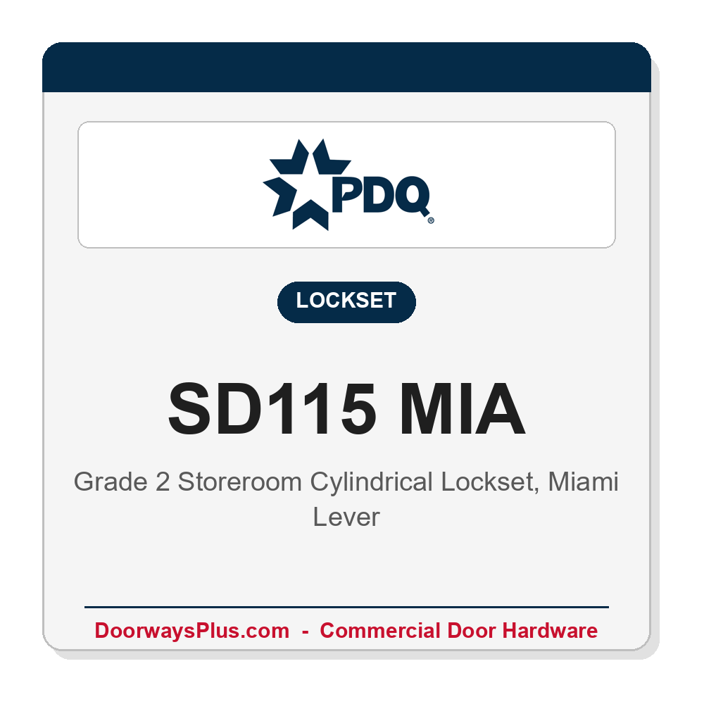 PDQ SD115 MIA Grade 2 Storeroom Cylindrical Lever Lockset | ANSI F86