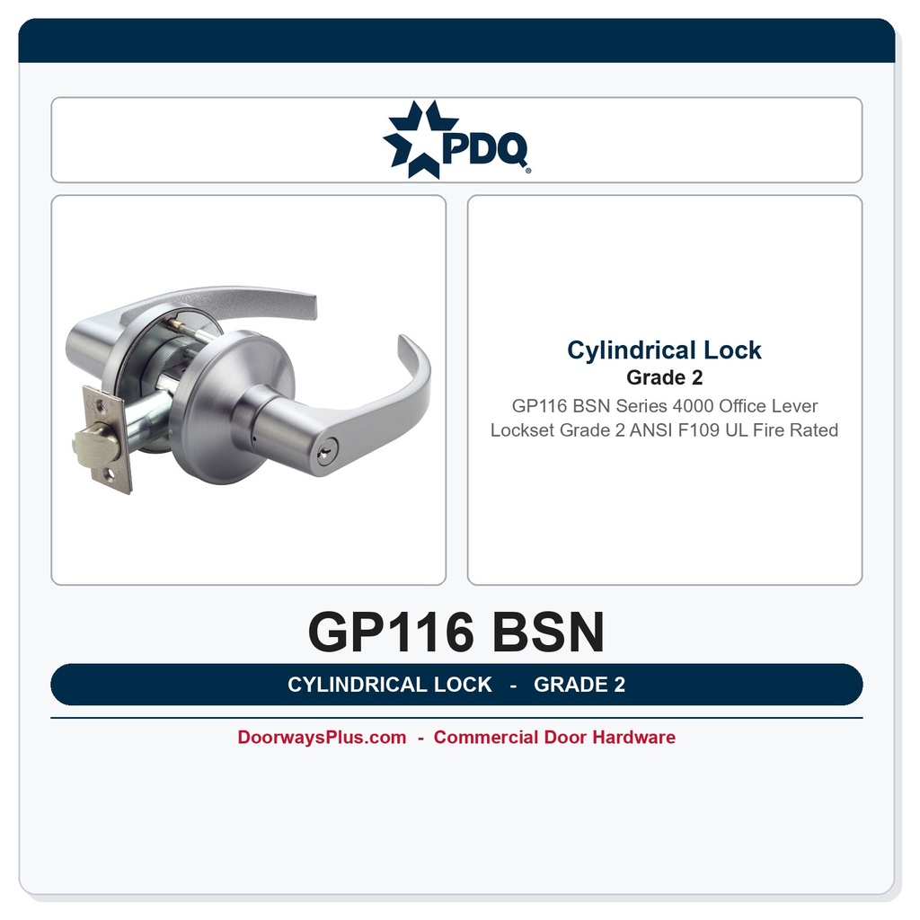 PDQ GP116 BSN Series 4000 Office Lever Lockset – Grade 2 | ANSI F109 | UL Fire Rated