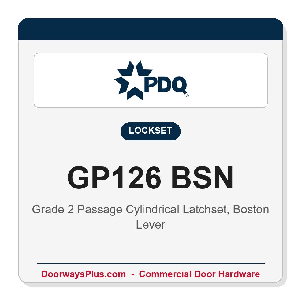 PDQ GP126 BSN Grade 2 Passage Latchset | ANSI F75 | UL 10C Fire Rated