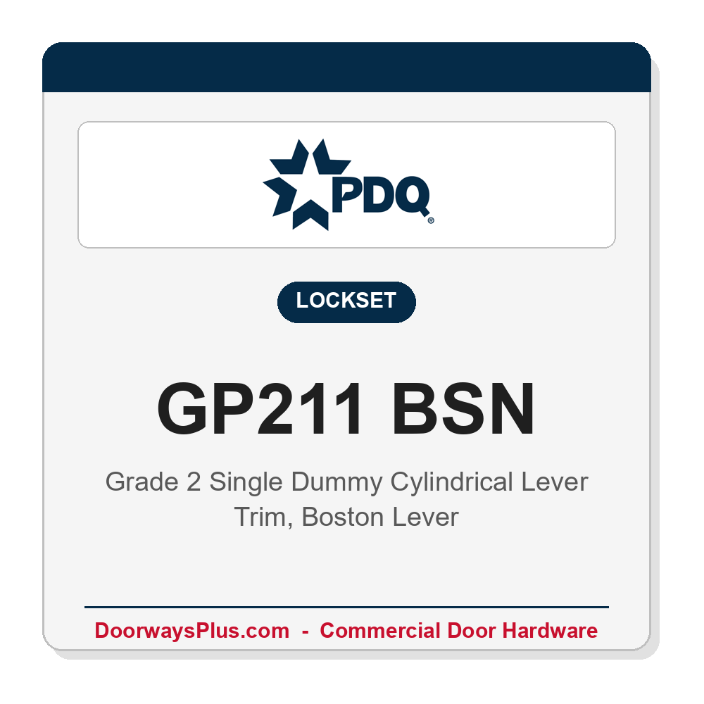 PDQ GP211 BSN Single Dummy Lever – Grade 2 Commercial, ADA, Buy American