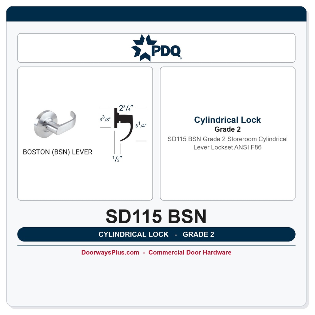 PDQ SD115 BSN Grade 2 Storeroom Cylindrical Lever Lockset | ANSI F86